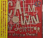 The 69 Steps: Calm Down My Selector