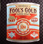 Fool's Gold Remixed