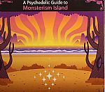 A Psychedelic Guide To Monsterism Island