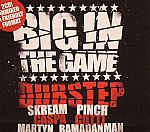 Big In The Game: Dubstep