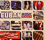 Beginner's Guide To Cuban Music