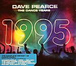 Dave Pearce The Dance Years 1995