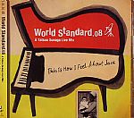 World Standard 08: A Tatsuo Sunaga Live Mix