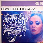 Psychedelic Jazz: The Best Mindblowing Spaced Out Jazz Grooves