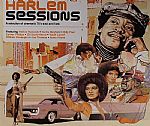 Harlem Sessions: A Selection Of Cinematic 70's Soul & Funk