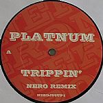 Trippin' (Nero remixes)