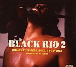 Black Rio 2: Original Samba Soul 1968-1981