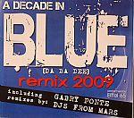 A Decade In Blue Da Ba Dee: Remix 2009