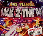 Big Tunes: Back 2 The 90s