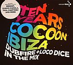 Ten Years Cocoon Ibiza: Dubfire & Loco Dice In The Mix