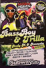 Bass Boy & Trilla: In The House