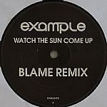 Watch The Sun Come Up (Blame remix)