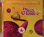 Disco Giants Volume 6: 20 Full Length Disco Classics Of The 80's