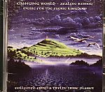 Changing World: Avalon Rising Music For The Faerie Kingdom