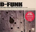 D Funk: Funk Disco & Boogie Grooves From Germany 1972-2002