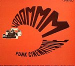 Vroommm: Funk Cinematique