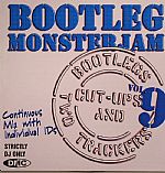 Bootleg Monsterjam: Bootlegs Cut-Ups & Two Trackers Vol 9