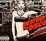 Destroy The Disco (Filthy Disco & Bomb Blast Basslines)