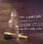 Sherm Sticks & Other Nasty Joints