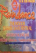 The Indoor Summer Rave: Saturday 18 June 2005