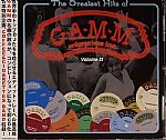 The Greatest Hits Of GAMM Volume II