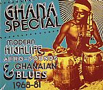 Ghana Special: Modern Highlife Afro Sounds & Ghanaian Blues 1968-81