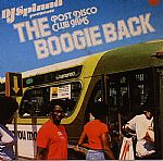 The Boogie Back: Post Disco Club Jams