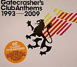 Gatecrasher's Club Anthems 1993-2009