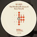 Vinyl Wunderwaffe Volume 3: House Party 86