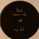 Bitch Wanna Ride My Dick