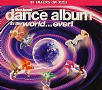 The Best Dance Album In The World Ever!