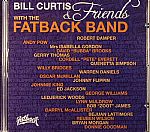 Bill Curtis & Friends With The Fatback Band