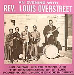 An Evening With Rev Louis Overstreet