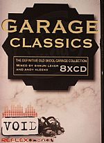 Garage Classics: The Definitive Old Skool Garage Collection