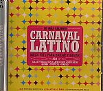 Carnaval Latino 2010: Mega Hits Para Bailar Y Gozar