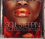 Soul Steppin': 80s Soul Steppers