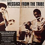 Message From The Tribe: An Anthology Of Tribe Records 1972-1976
