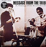 Message From The Tribe: An Anthology Of Tribe Records 1972-1976