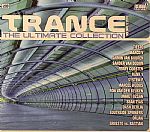 Trance: The Ultimate Collection Volume 1 2010