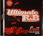 Ultimate R&B: The Love Collection 2010