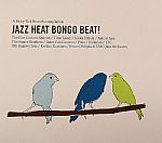 Jazz Heat Bongo Beat! A Ricky Tick Records Compilation