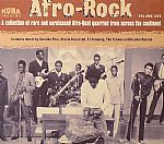 Afro Rock Volume 1: A Collection Of Rare & Unreleased Afro Beat Quarried From Across The Continent