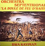 Bwa Kayiman (La Boule De Feu D'Haiti)