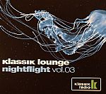 Klassik Lounge Nightflight Vol 03
