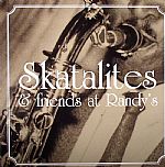 Skatalites & Friends At Randys