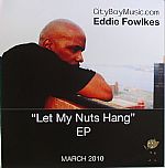 Let My Nuts Hang EP