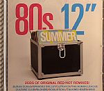 80's 12" Summer: 2 CDs Of Original Red Hot Remixes!