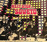 Next Stop: Soweto Vol 2
