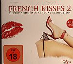French Kisses 2: Sultry Sounds & Sensual Education