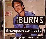 This Is Burns 001: European Sex Music